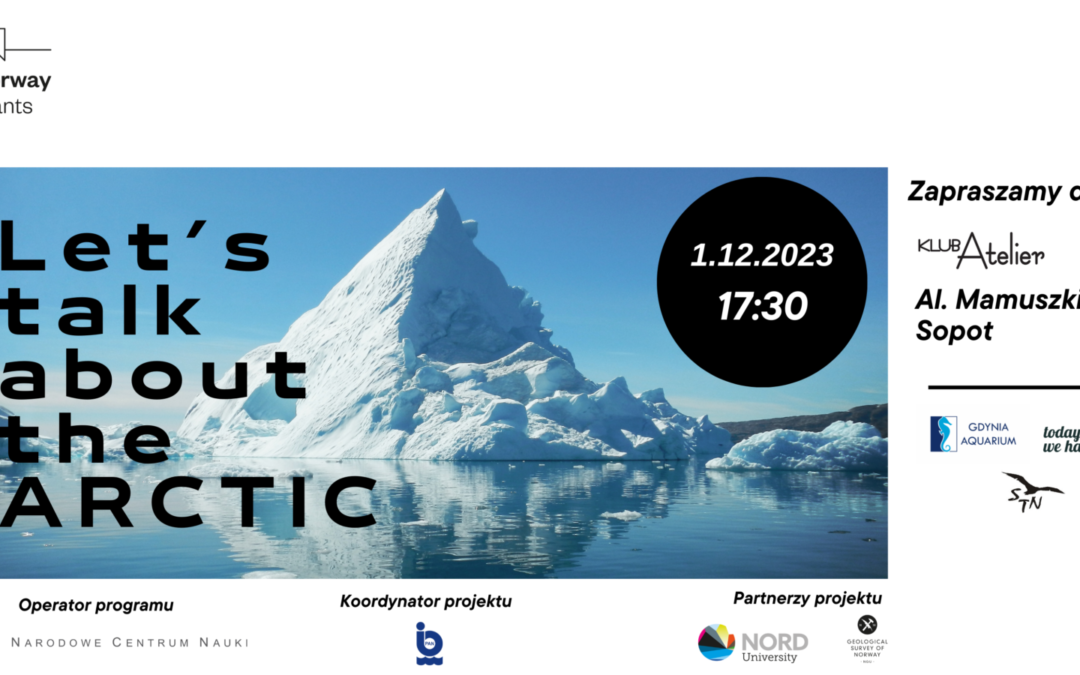 Spotkanie arktyczne pt. „Let’s talk about Arctic”